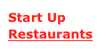 Start Up  Restaurants
